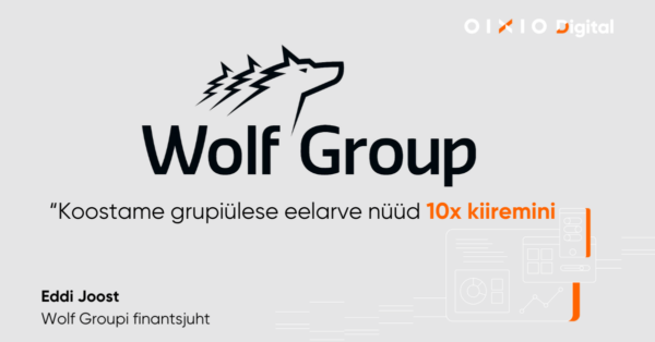 wolf Group koostab grupiülese eelarve 10x kiiremini tänu OIXIO eelarvestamise lahendusele