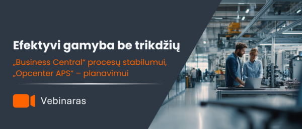 Efektyvi Gamyba-Business Central-Siemens Opcenter-OIXIO